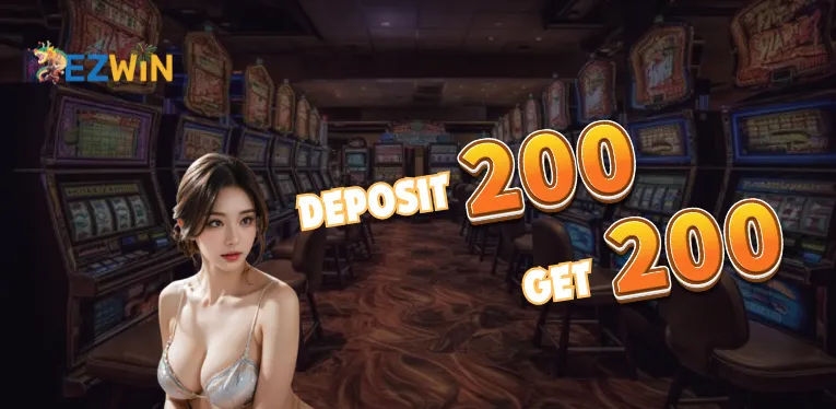 1st Deposit Bonus - Deposit 200 Get 200 at EzWin