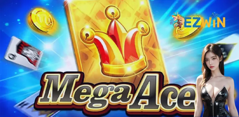 Explore Mega Ace with Ezwin - Explosive Slot Game 2024