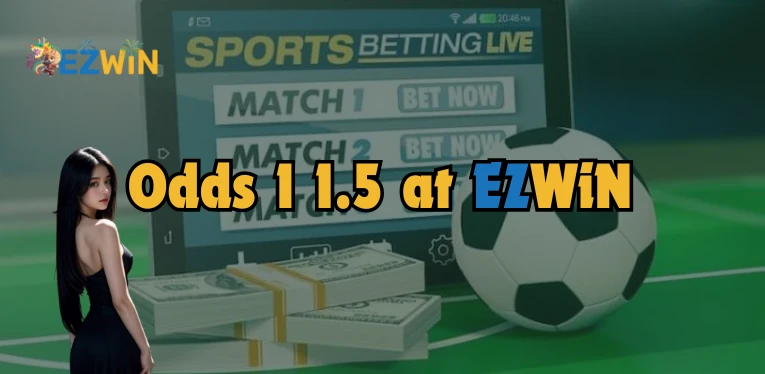 Odds 1 1.5 – The Most Reputable Betting Guide in the Market