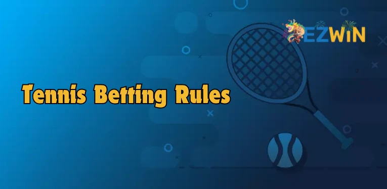 Tennis Betting Rules for Beginners