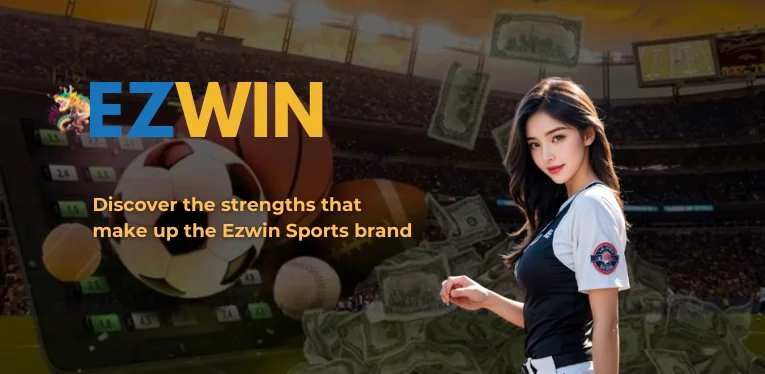 Discover the strengths that make up the Ezwin Sports brand