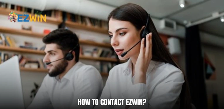 How to contact Ezwin?