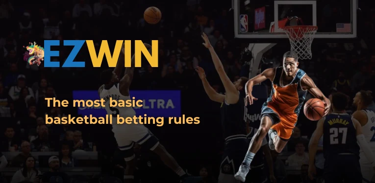 The most basic basketball betting rules