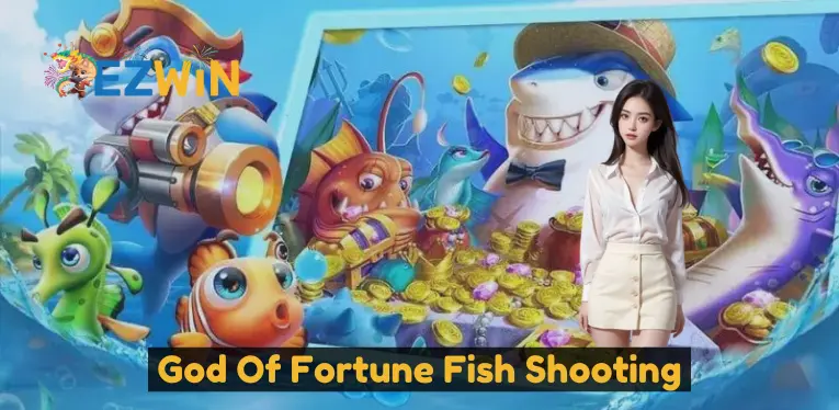 God of Fortune Fish Shooting